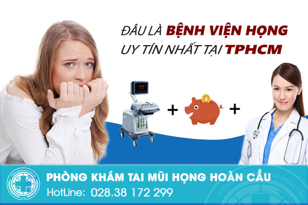 Giới thiệu bệnh viện khám họng uy tín tại TPHCM