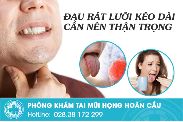 Đau rát lưỡi kéo dài cần nên thận trọng bệnh gì?