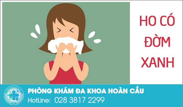 Ho có đờm xanh triệu chứng bệnh tai mũi họng nguy hiểm